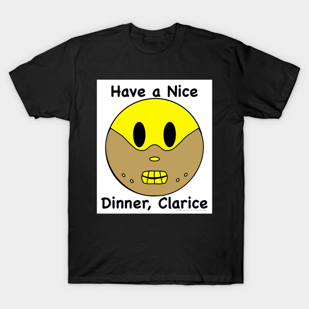 Have a Nice Dinner, Clarice by Blackwood Artworks